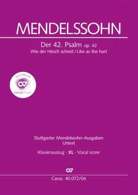 Mendelssohn, Felix: Der 42. Psalm (Wie der Hirsch Schreit)