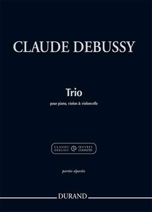 Claude Debussy: Trio pour piano, (violin and cello parts ONLY)