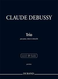 Claude Debussy: Trio Pour Piano, Violon Et Violoncelle