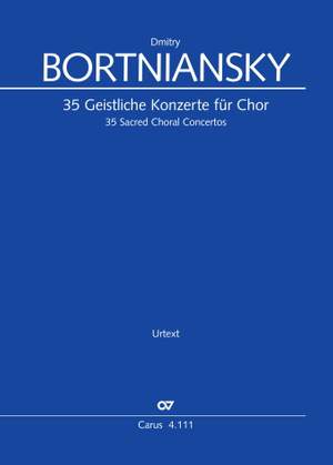 Dmitry Bortniansky: 35 Geistliche Konzerte für Chor