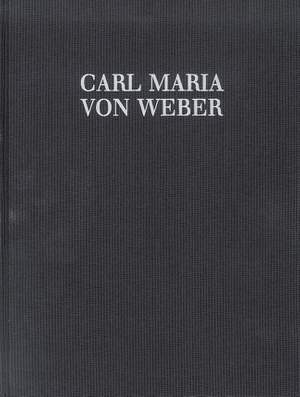 Weber, C M v: Konzertante Werke op. 32 WeV N.15