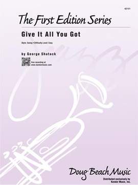 George Shutack: Give It All You Got