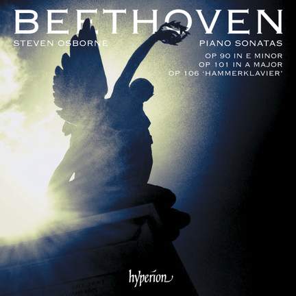 Beethoven: Piano Sonatas Opp 90, 101 & 106