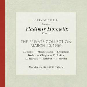 Vladimir Horowitz live at Carnegie Hall - Recital March 20, 1950