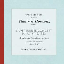 Vladimir Horowitz live at Carnegie Hall - Silver Jubilee Concert