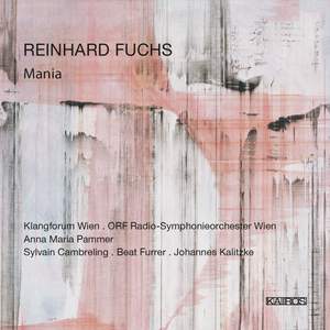 Reinhard Fuchs: Mania