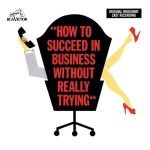 How to Succeed in Business Without Really Trying (Original Broadway Cast Recording)