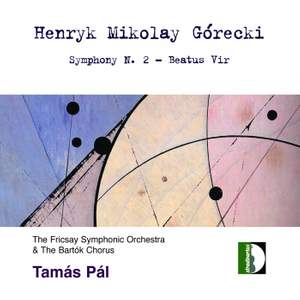 Górecki: Symphony No. 2 & Beatus Vir