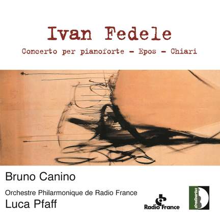 Fedele: Concerto per Pianoforte, Epos, Chiari