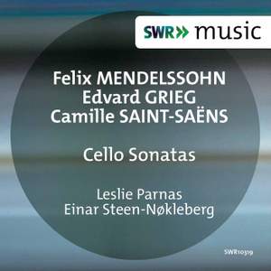 Mendelssohn, Grieg & Saint-Saëns: Cello Sonatas