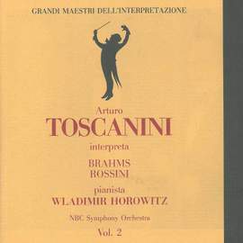 Toscanini interpreta Brahms, Rossini