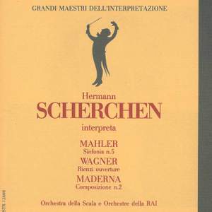 Hermann Scherchen conducts Mahler, Wagner & Maderna