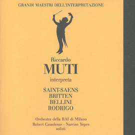Riccardo Muti conducts Saint-Saens, Britten, Bellini and Rodrigo
