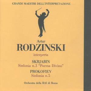 Grandi Maestri dell'interpretazione: Artur Rodzinski interpreta Scriabin & Prokofiev