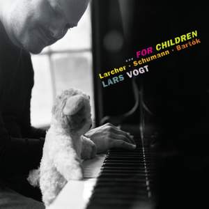Schumann, Bartók & Larcher: For children