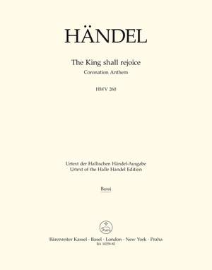 Händel, Georg Friedrich: The King shall rejoice HWV 260