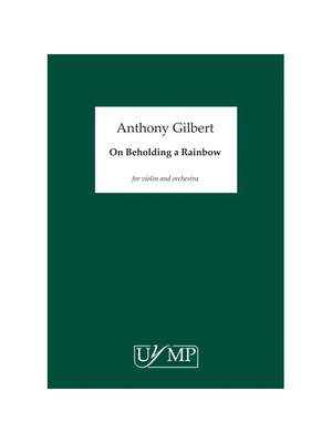 Anthony Gilbert: On Beholding A Rainbow