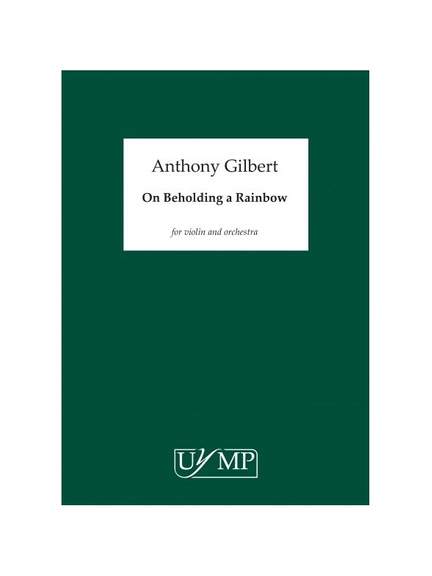 Anthony Gilbert: On Beholding A Rainbow