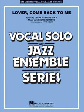 Sigmund Romberg_Oscar Hammerstein II: Lover Come Back to Me (Key: B-Flat)