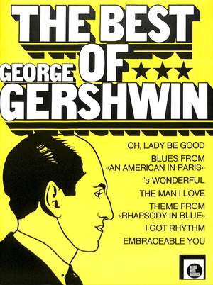 George Gershwin: The Best Of Gershwin