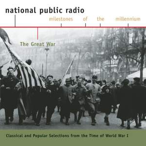NPR Milestones of the Millennium: World War I