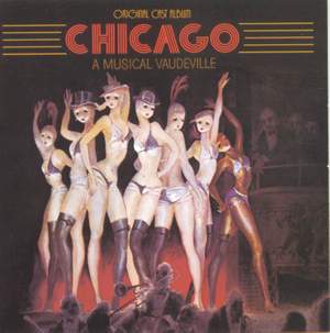 Chicago: A Musical Vaudeville (Original Broadway Cast Recording) Product Image