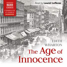 Edith Wharton: The Age of Innocence (Unabridged)