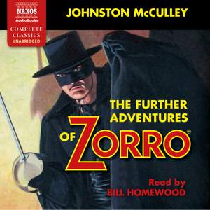 Johnston McCulley: The Further Adventures of Zorro (Unabridged)