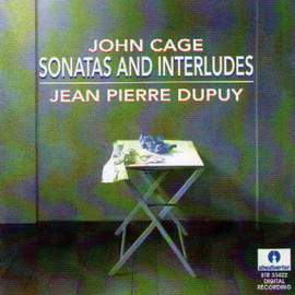 John Cage: Sonatas and Interludes