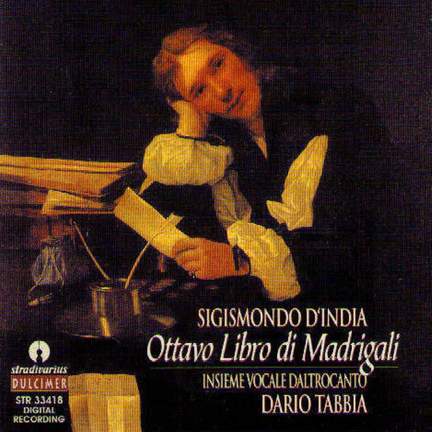 【中古】 D’india；Ottavo Libro Madrig InsiemeVocaleDaltrocanto ,Tab Sigismondo D'India : Ottavo Libro Di Madrigali - Stradivarius