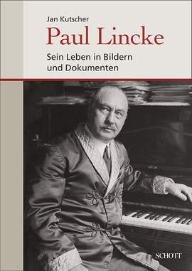 Kutscher, J: Paul Lincke