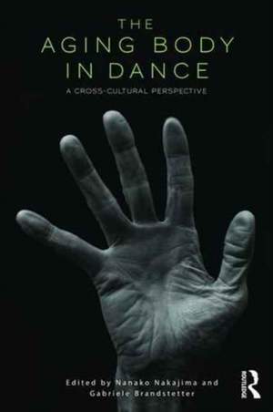 The Aging Body in Dance: A cross-cultural perspective Product Image