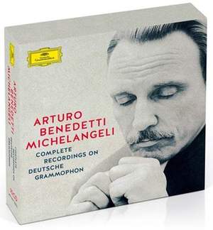 Arturo Benedetti Michelangeli: Complete Recordings on Deutsche Grammophon