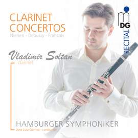 Nielsen, Debussy & Francaix: Clarinet Concertos