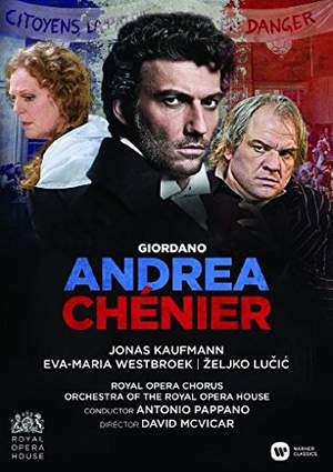 Giordano, U: Andrea Chénier