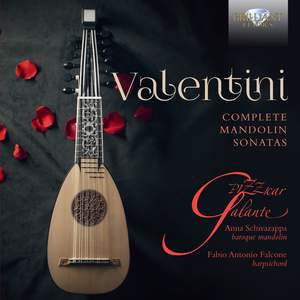 R. Valentini: Complete Mandolin Sonatas