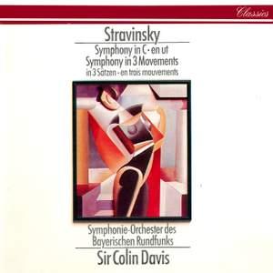 Stravinsky: Symphony In Three Movements & Symphony In C