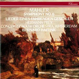 Mahler: Symphony No. 6 & Lieder eines fahrenden Gesellen