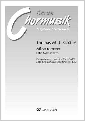 Schäfer, Thomas: Missa romana (Latin Mass in Jazz)
