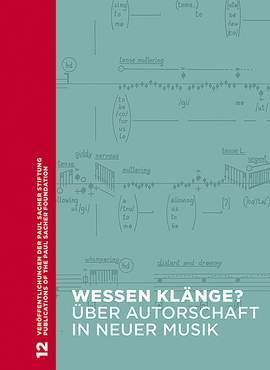 Wessen Klänge? Über Autorschaft in neuer Musik Vol. 12