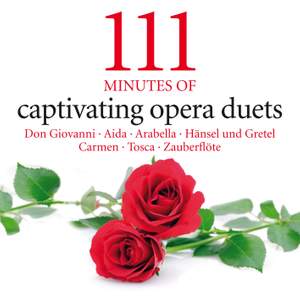 111 Minutes of Captivating Opera Duets