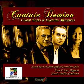 Valentino Miserachs: Cantate Domino
