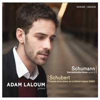 Schumann: Davidsbündlertänze, Op. 6 & Schubert: Sonate pour piano D. 960