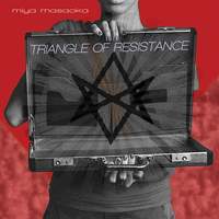 Miya Masaoka: Triangle of Resistance
