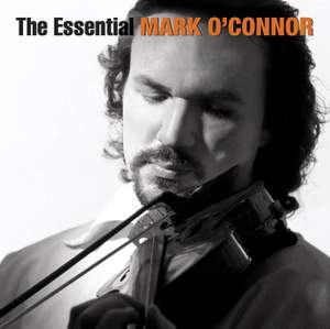 The Essential Mark O'Connor
