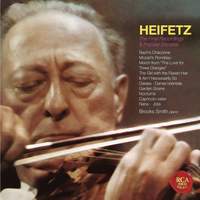 The Final Recordings & Popular Encores - Heifetz Remastered