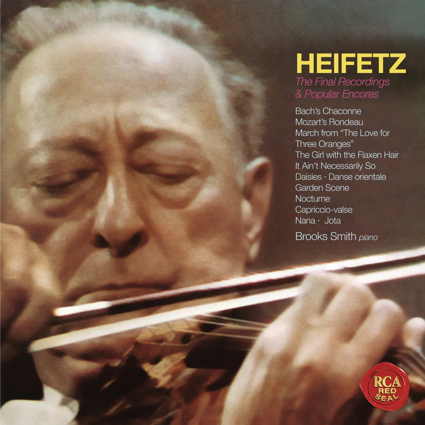 The Final Recordings & Popular Encores - Heifetz Remastered - RCA