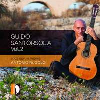Santórsola: Solo Guitar Works, Vol. 2