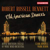 Robert Russell Bennett: Old American Dances