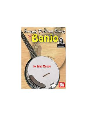 Alan Munde: Great Picking Tunes For Banjo